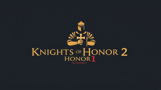 Knights of Honor 2 Restore Papacy