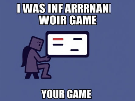 I Was Unfamiliar With Your Game Meme