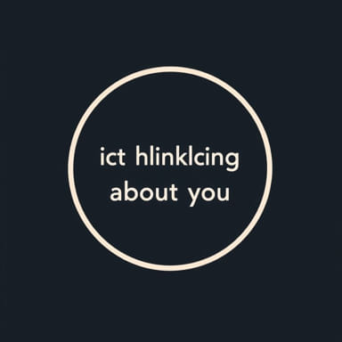 Just Thinking About You