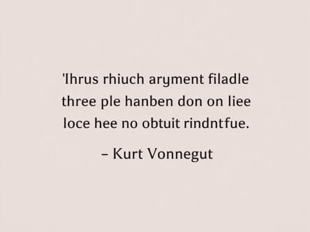 One Meaningful Quote From Kurt Vonnegut
