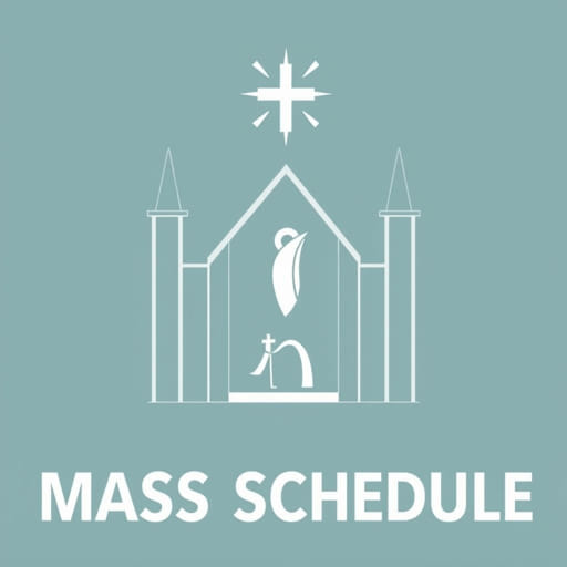 Our Lady Of Annunciation Parish Mass Schedule
